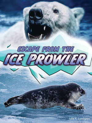 cover image of Escape From the Ice Prowler